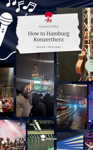 How to Hamburg Konzertherz. Life is a Story - story.one