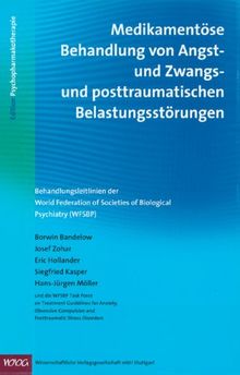 Medikamentöse Behandlung von Angst- und Zwangs- und posttraumatischen Belastungsstörungen