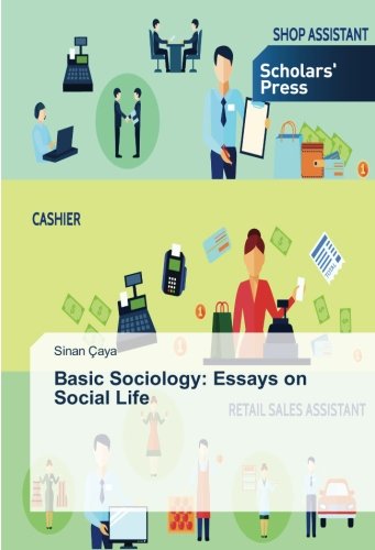 Basic Sociology: Essays on Social Life