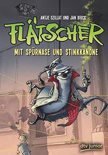 Flätscher 3 - Mit Spürnase und Stinkkanone