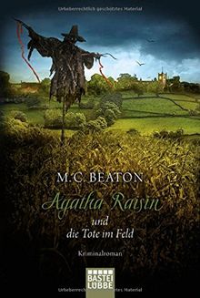Agatha Raisin und die Tote im Feld: Kriminalroman