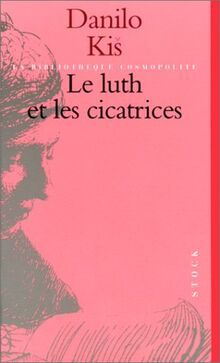 Le luth et les cicatrices