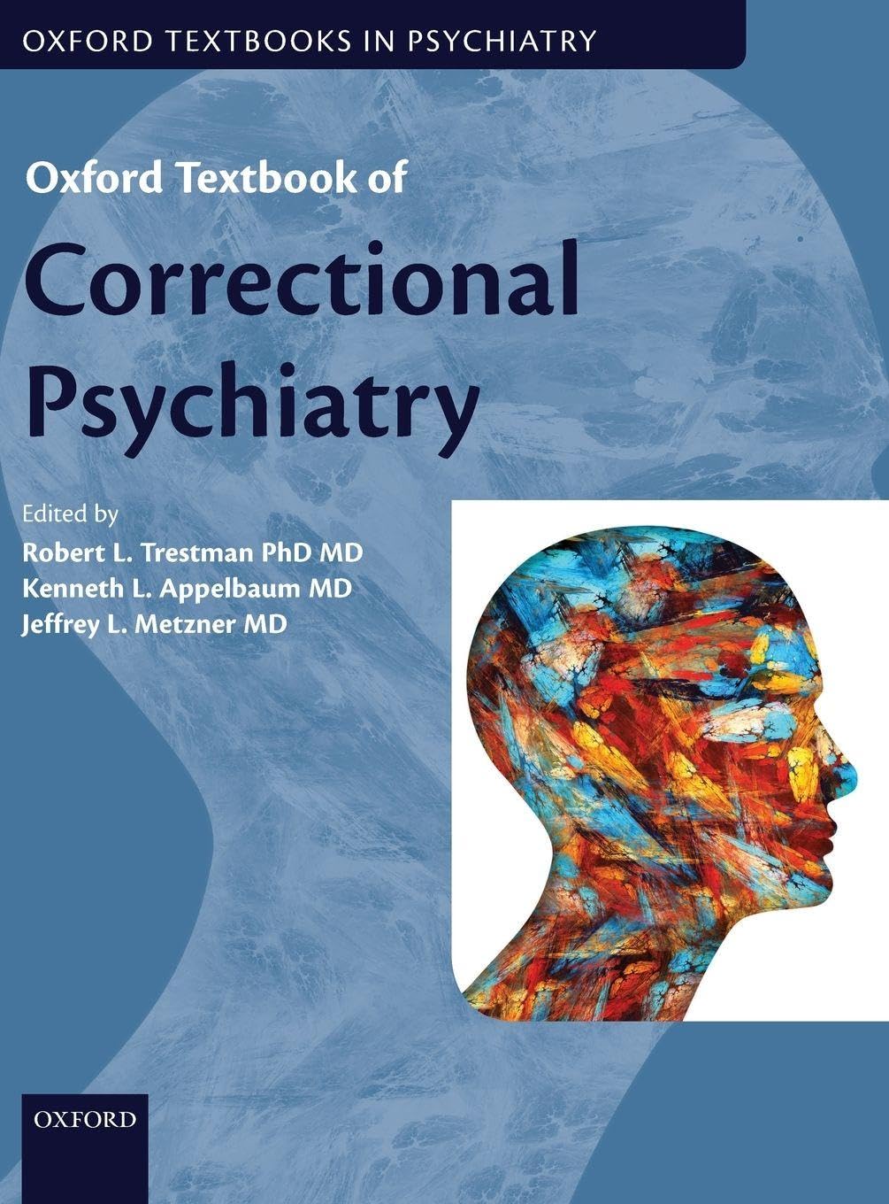 Oxford Textbook of Correctional Psychiatry (Oxford Textbooks in Psychiatry)