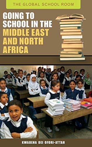 Going to School in the Middle East and North Africa (Global School Room)