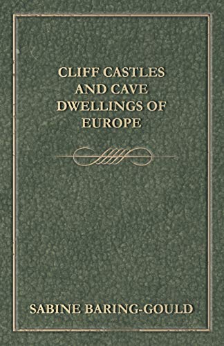 Cliff Castles and Cave Dwellings of Europe
