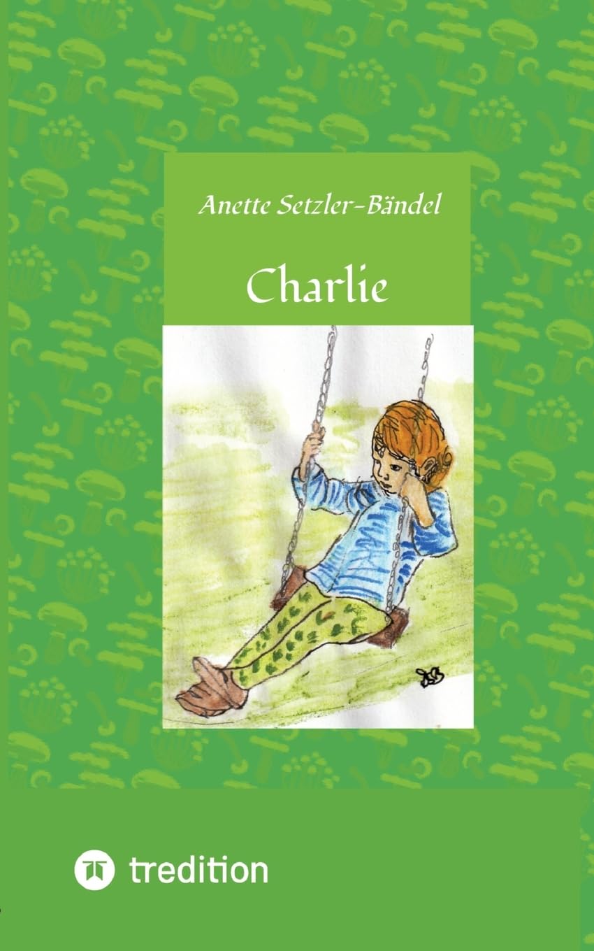 Charlie die kleine Waldfee: DE (Mäuse- und Tolilaquigeschichten)