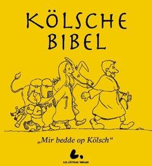 Kölsche Bibel: "Mir bedde op Kölsch"