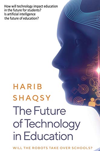 THE FUTURE OF TECHNOLOGY IN EDUCATION: HOW AI WILL TRANSFORM THE LEARNING AND TEACHING PROCESS FOREVER