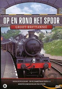 Op en Rond Het Spoor - Gb