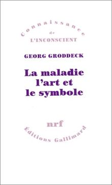 La Maladie, l'art et le symbole