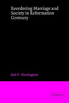 Reordering Marriage & Soc Germany