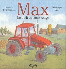 Max, le petit tracteur rouge
