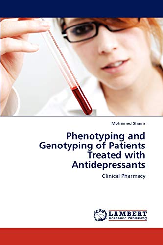 Phenotyping and Genotyping of Patients Treated with Antidepressants: Clinical Pharmacy