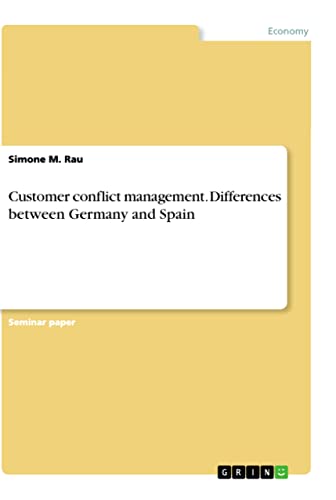 Customer conflict management. Differences between Germany and Spain