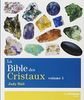 La bible des cristaux : Volume 3