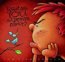 What Are You So Grumpy About?