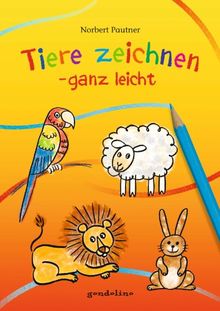 Tiere Zeichnen Ganz Leicht Von Norbert Pautner - 