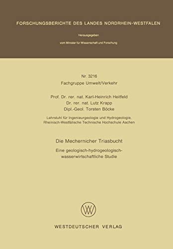 Die Mechernicher Triasbucht: Eine Geologisch-Hydrogeologisch-Wasserwirtschaftliche Studie (Forschungsberichte Des Landes Nordrhein-Westfalen) (German Edition)
