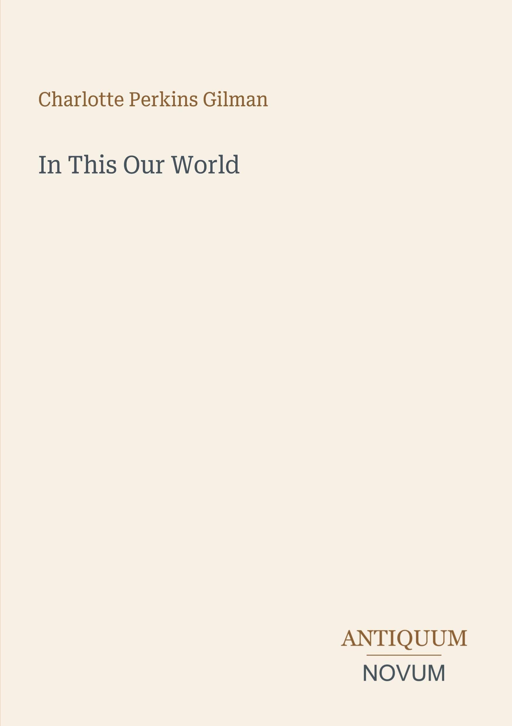 In This Our World