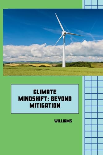 Climate Mindshift: Beyond Mitigation: DE