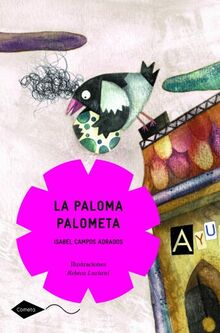 La paloma Palometa (Cometa +8)