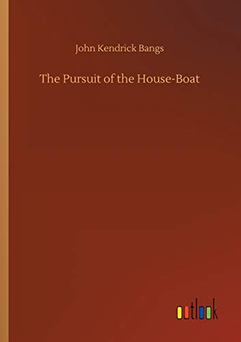 The Pursuit of the House-Boat