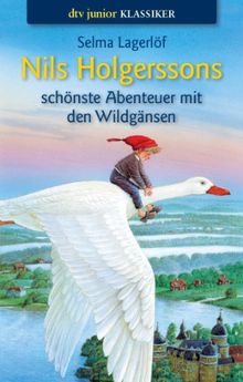 Nils Holgerssons schönste Abenteuer mit den Wildgänsen