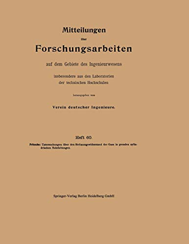 Mitteilungen über Forschungsarbeiten auf dem Gebiete des Ingenieurwesens: Insbesondere aus den Laboratorien der technischen Hochschulen ... dem Gebiete des Ingenieurwesens, 60, Band 60)