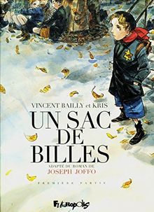 Un sac de billes, première partie: Adapté du roman de Joseph Joffo (Bandes dessinées)