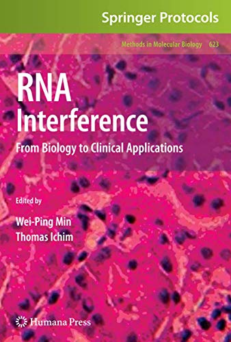 RNA Interference: From Biology to Clinical Applications (Methods in Molecular Biology, Band 623)