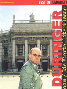Düringer - Die Viertelliterklasse - Bühnenprogramm