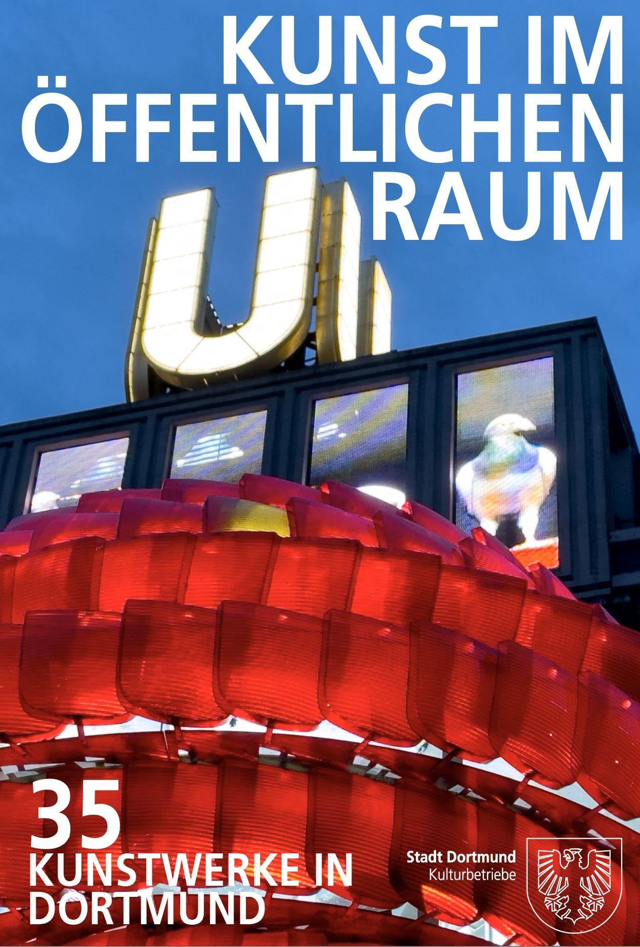 Kunst im öffentlichen Raum: 35 Kunstwerke in Dortmund