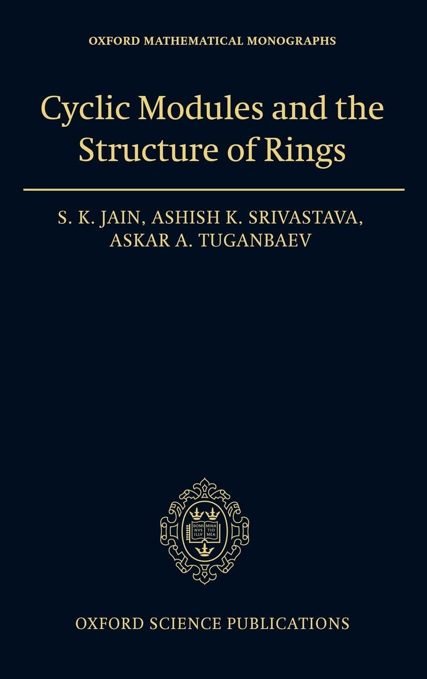 CYCLIC MODULES & STRUCTURE RINGS OMM C (Oxford Mathematical Monographs)
