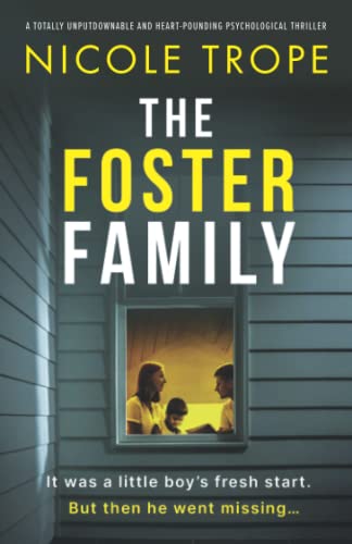 The Foster Family: A totally unputdownable and heart-pounding psychological thriller