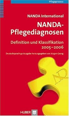 NANDA-Pflegediagnosen. Definitionen und Klassifikation 2005-2006