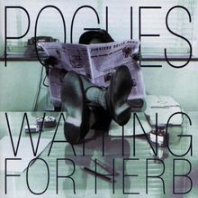 Waiting for Herb von Pogues,the | CD | Zustand sehr gut