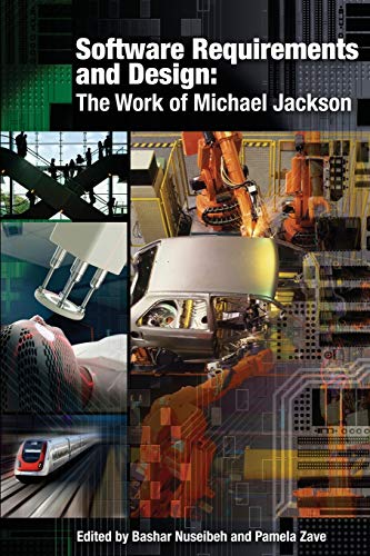 Software Requirements and Design: The Work of Michael Jackson