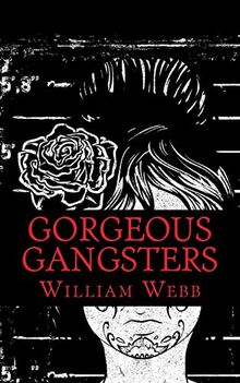 Gorgeous Gangsters (Scary Bitches, Band 4)