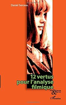 12 vertus pour l'analyse filmique