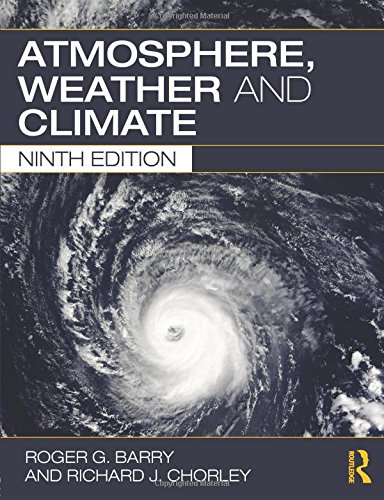 Barry, Roger G. Atmosphere, Weather And Climate