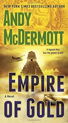 Empire of Gold: A Novel (Nina Wilde and Eddie Chase, Band 7)