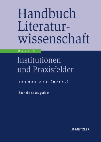 Handbuch Literaturwissenschaft: Gegenstände - Methoden - Institutionen. Sonderausgabe