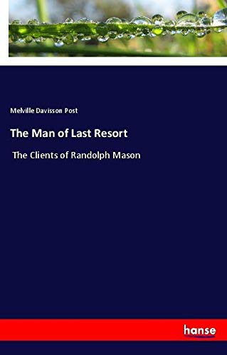 The Man of Last Resort: The Clients of Randolph Mason