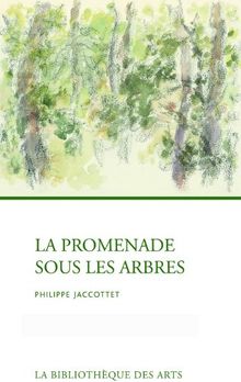 La promenade sous les arbres