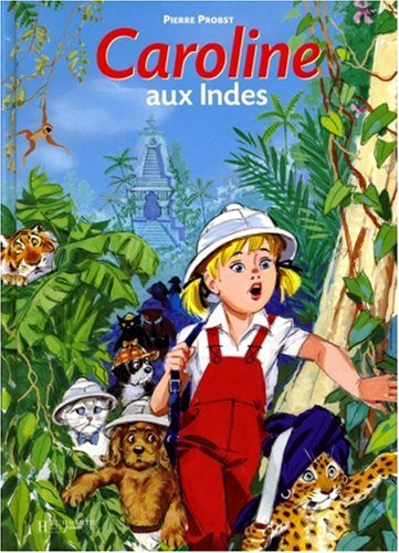 Caroline, Tome 21 : Caroline Aux Indes