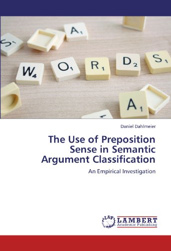 The Use of Preposition Sense in Semantic Argument Classification: An Empirical Investigation