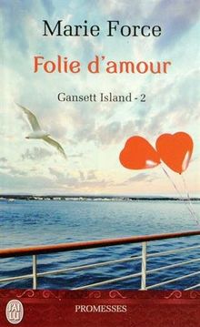 Gansett Island. Vol. 2. Folie d'amour