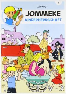 JOMMEKE 03. Kinderherrschaft: Kinder-Comic