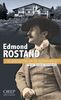 Edmond Rostand, le panache et la splendeur