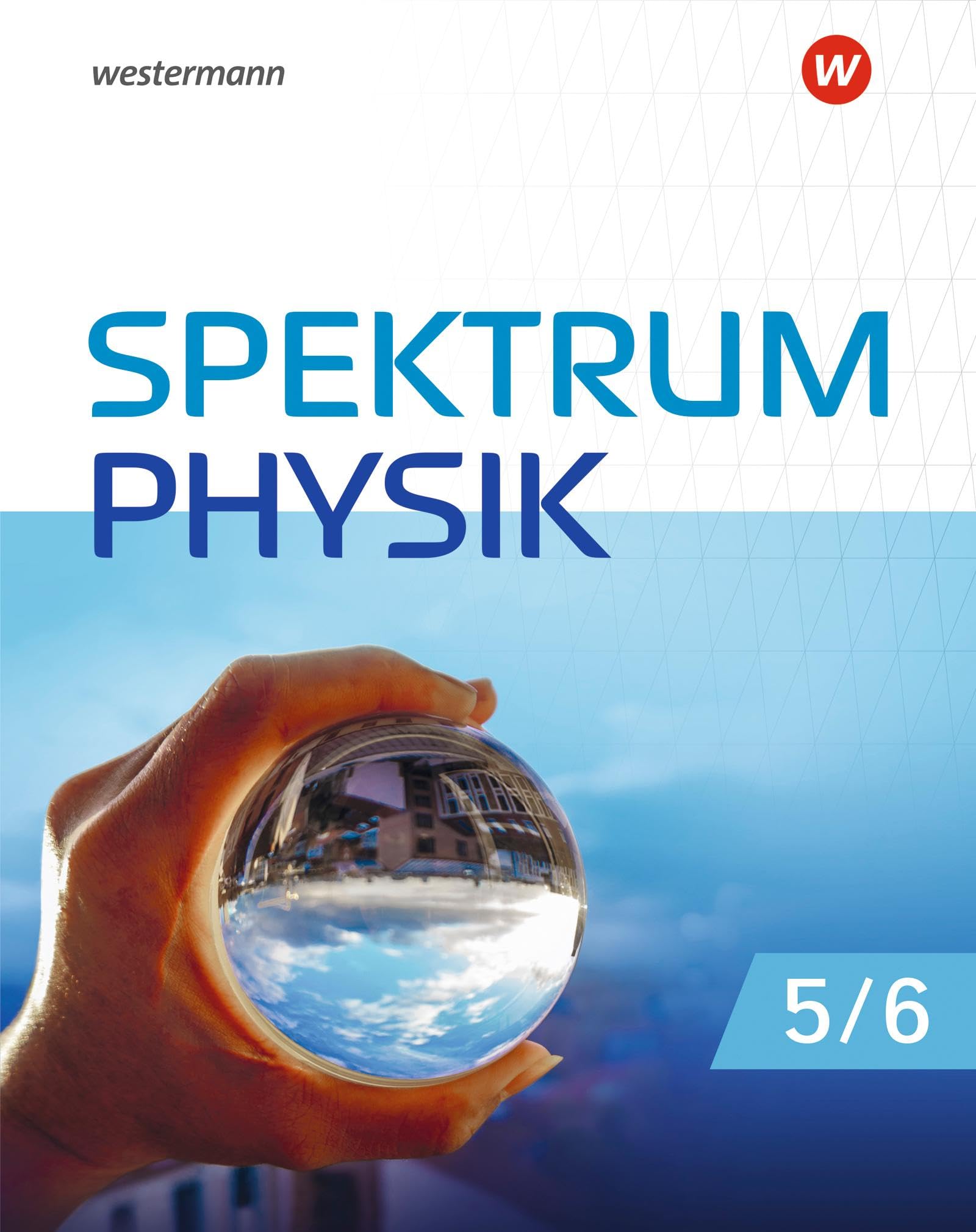 Spektrum Physik SI - Ausgabe 2025 für Niedersachsen: Schulbuch 5 / 6: Ausgabe 2025 - Sekundarstufe 1